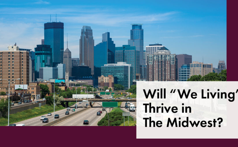 Following Commercial Real Estate Trends: Bringing “We Living” To The Midwest