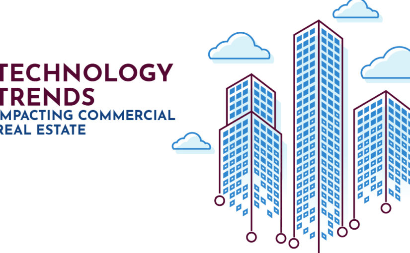 How Technology is Changing Commercial Real Estate