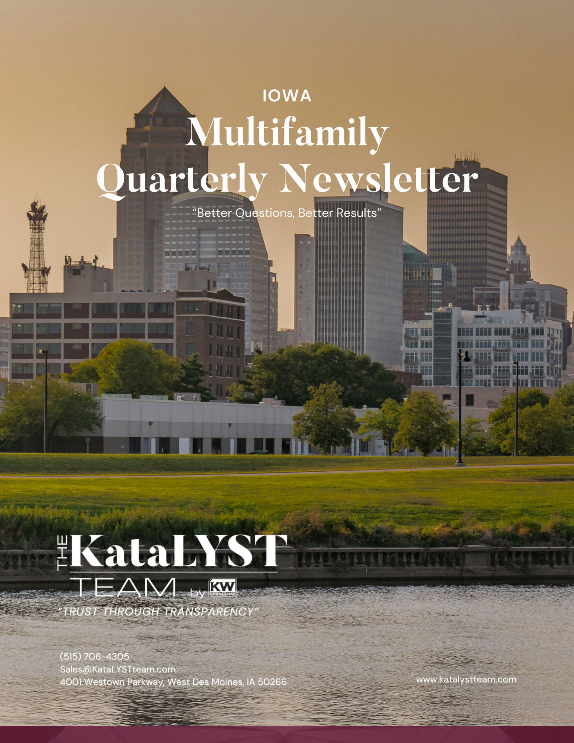 A quarterly newsletter cover titled "Iowa Multifamily Quarterly Newsletter" with a cityscape background of Des Moines, Iowa, during sunset. The skyline features prominent buildings. The footer includes contact information for The KataLYST Team by KW.