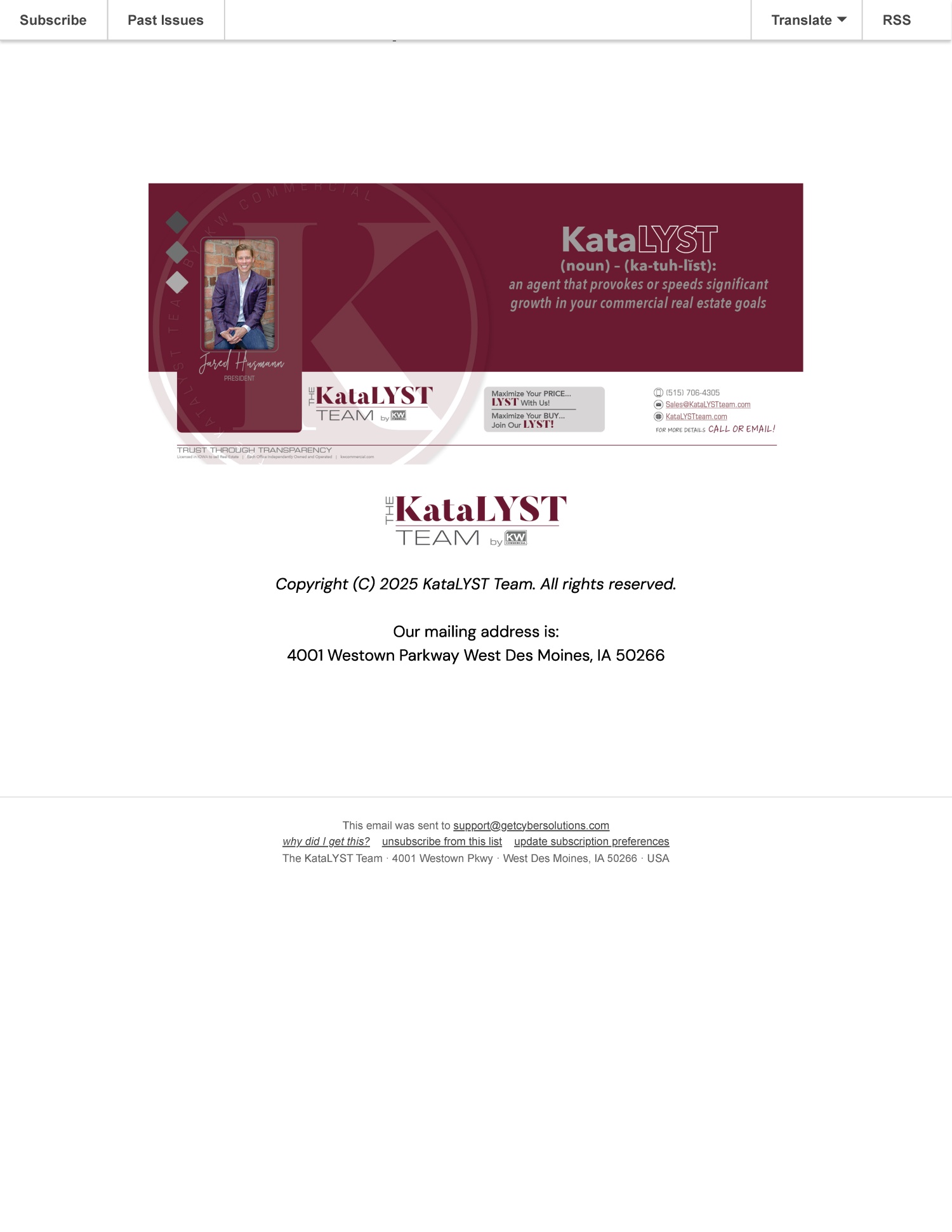 A business email footer displays the KataLYST Team branding, staff photo, contact information, mailing address in West Des Moines, IA, and copyright details. The design uses maroon and white colors.