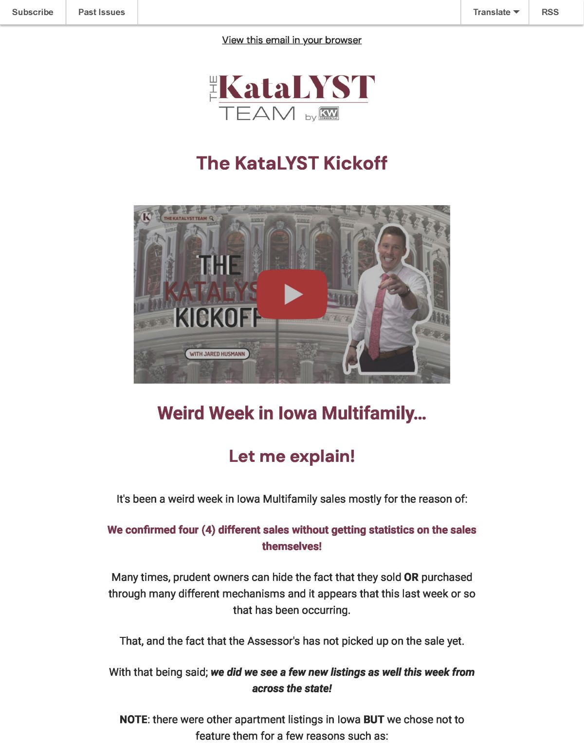Screenshot of an email newsletter from The KataLYST Team titled "The KataLYST Kickoff," featuring a video thumbnail, introductory text about a "weird week" in Iowa multifamily sales, and details about off-market property listings.